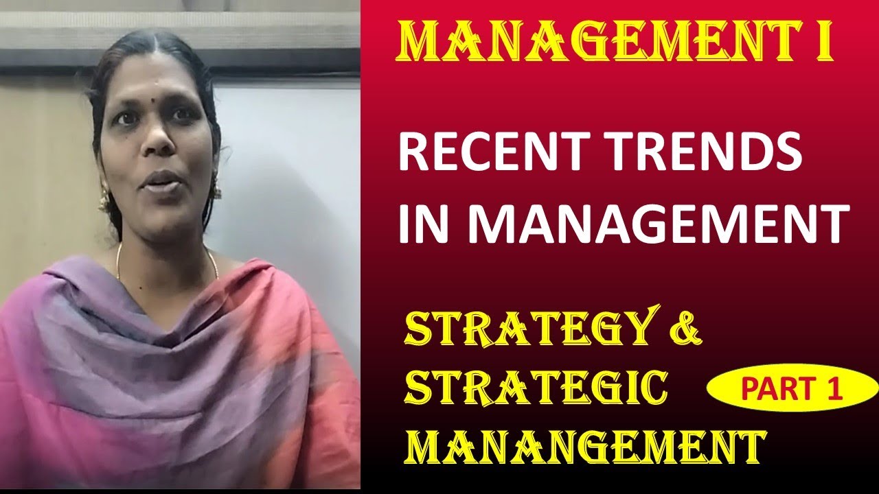RECENT TRENDS IN MANAGEMENT | STRATEGIC MANAGEMENT | STRATEGY| VHSE FIRST YEAR MANAGEMENT