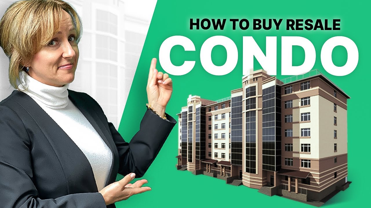 Buying Resale Condo? Factors to go from stress to fab with resale condos.
