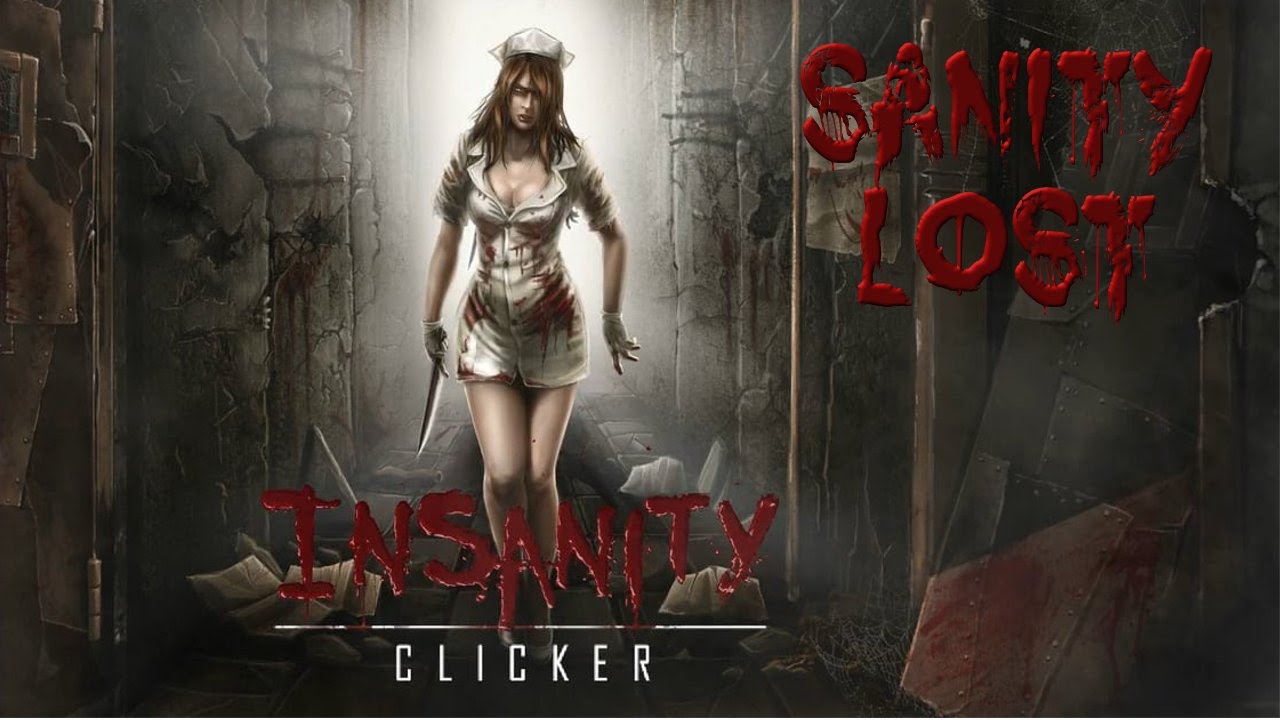 SANITY LOST | Insanity Clicker