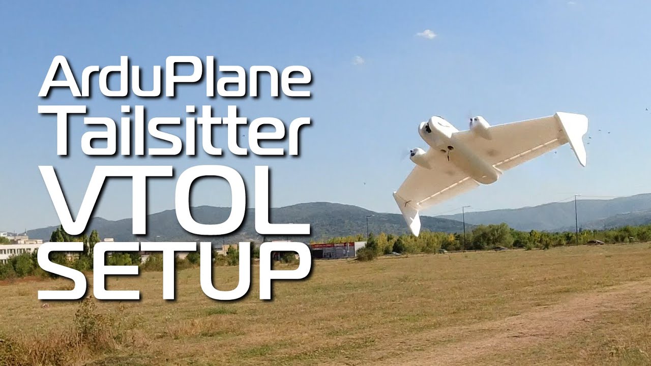 HOW-TO ArduPlane VTOL Tailsitter setup