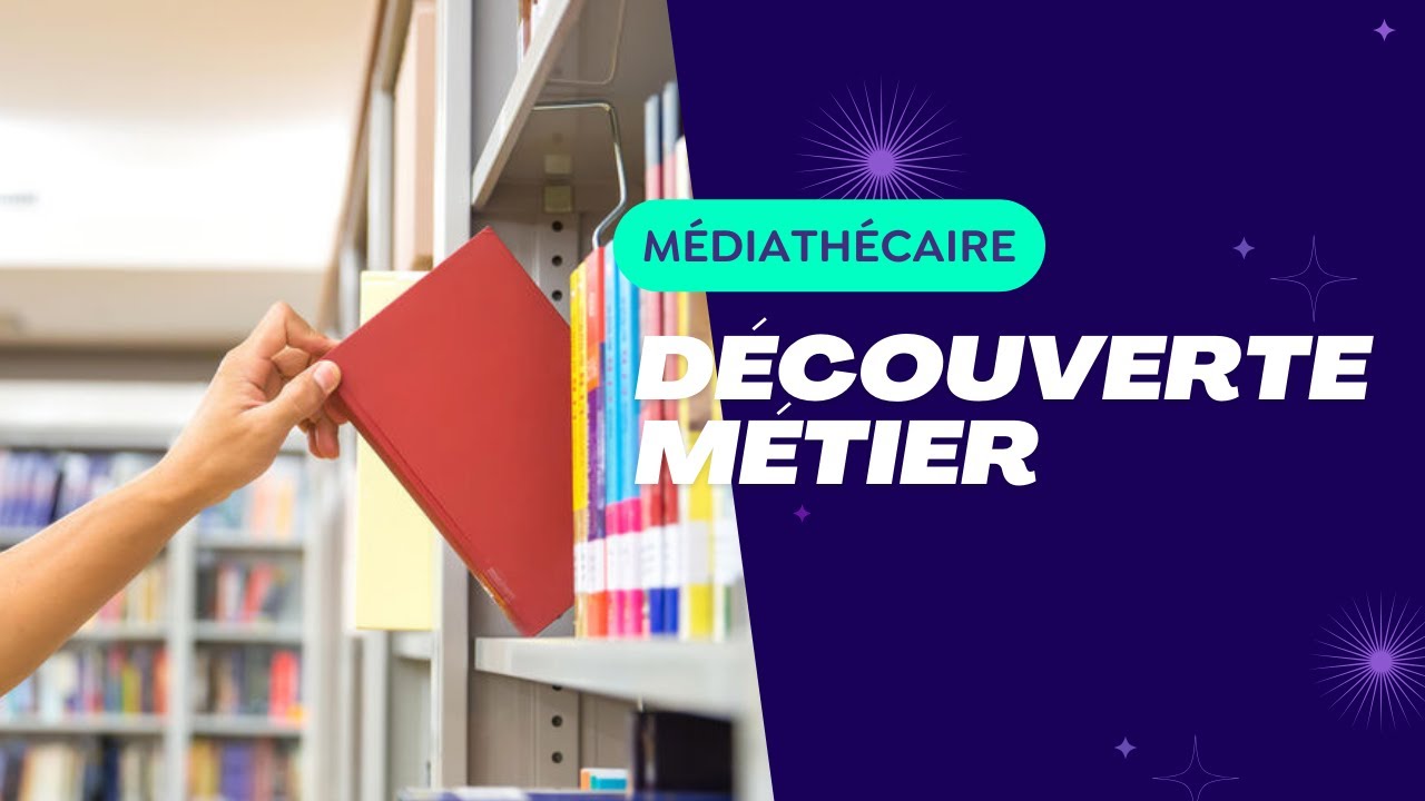 Découverte Métier : Médiathécaire