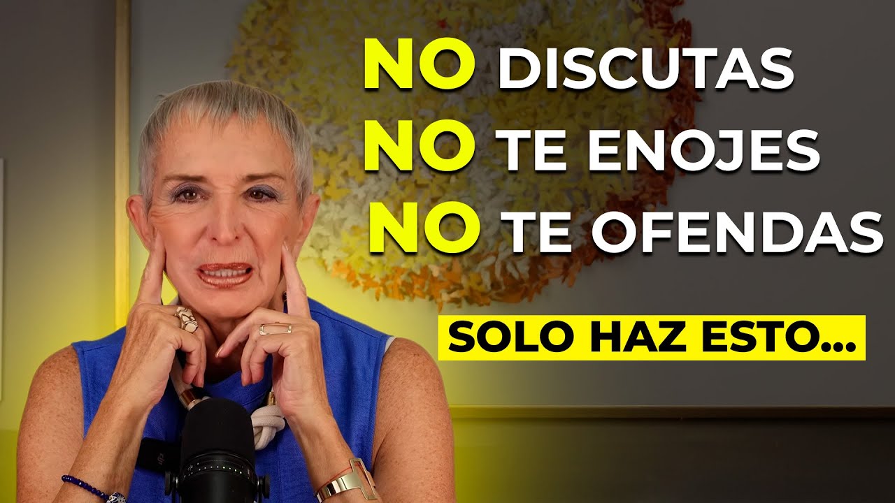 “NO discutas. NO te enojes. NO te ofendas. SOLO haz esto.” Nilda Chiaraviglio