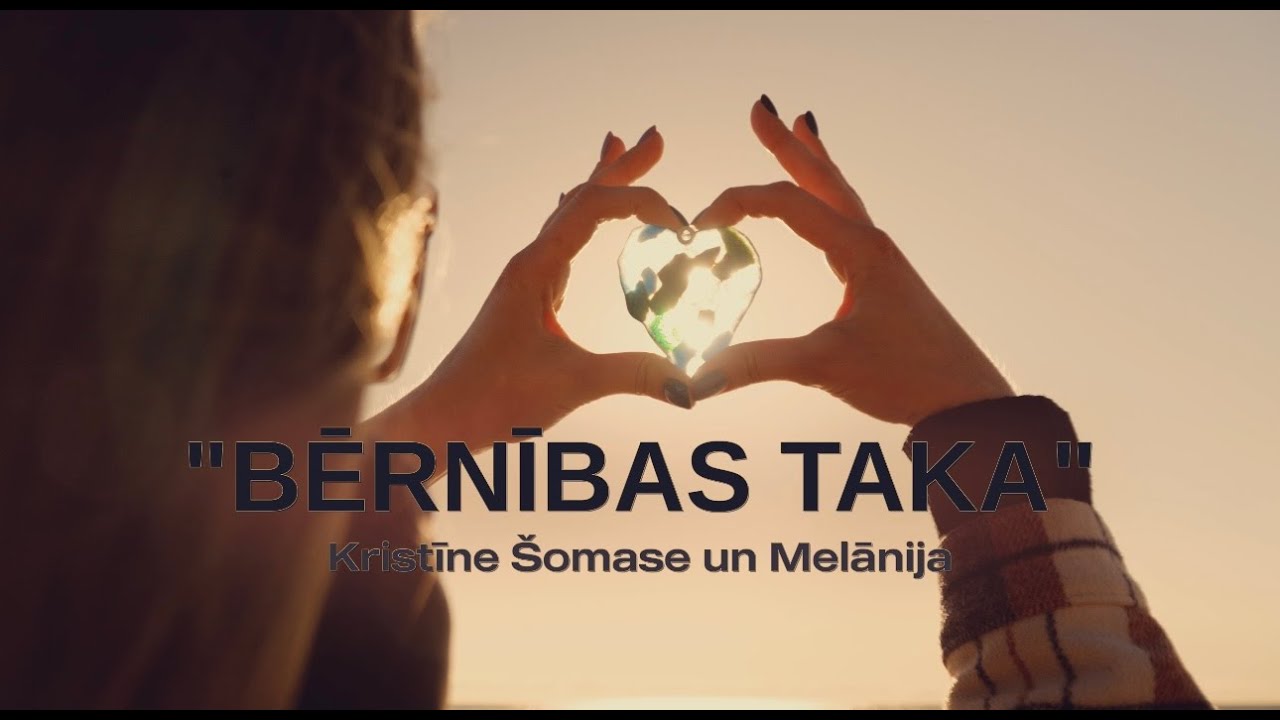 Kristine &Scaron;omase & Melānija -  Bērnības Taka (K.&Scaron;omase/I.Priede) (Official video)