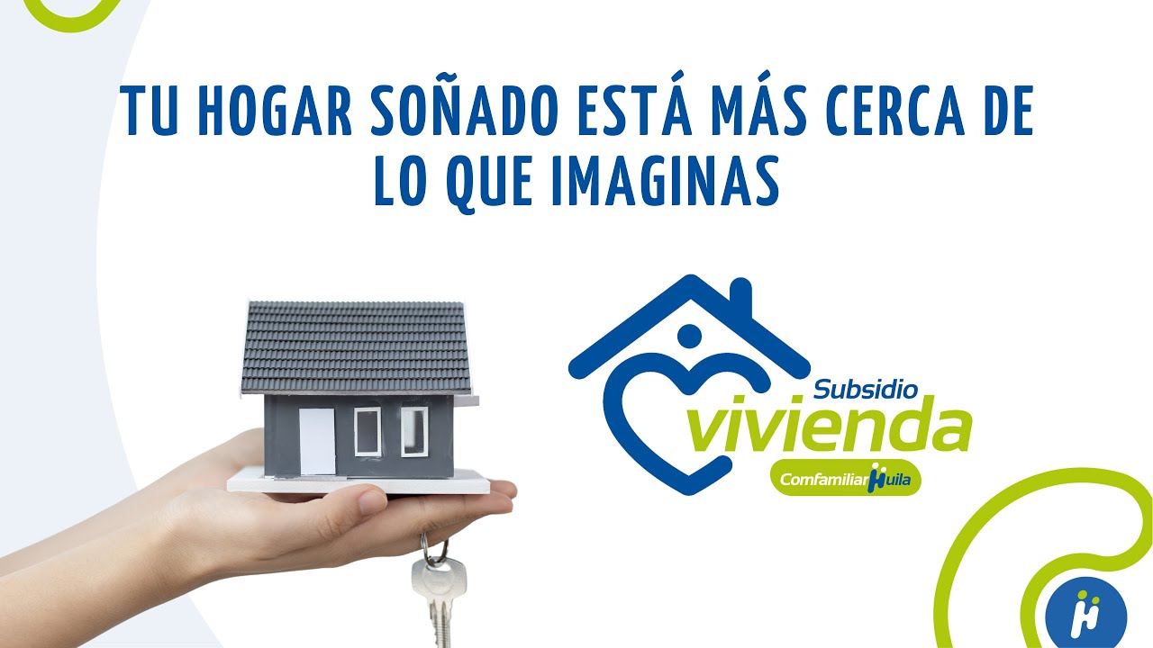 Conoce como acceder al Subsidio de Vivienda Comfamiliar