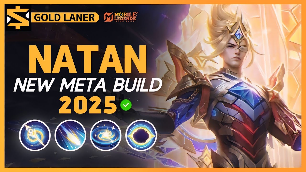 Natan 2025 NEW META Build, Emblem, and Best Hero Counters | Mobile Legends