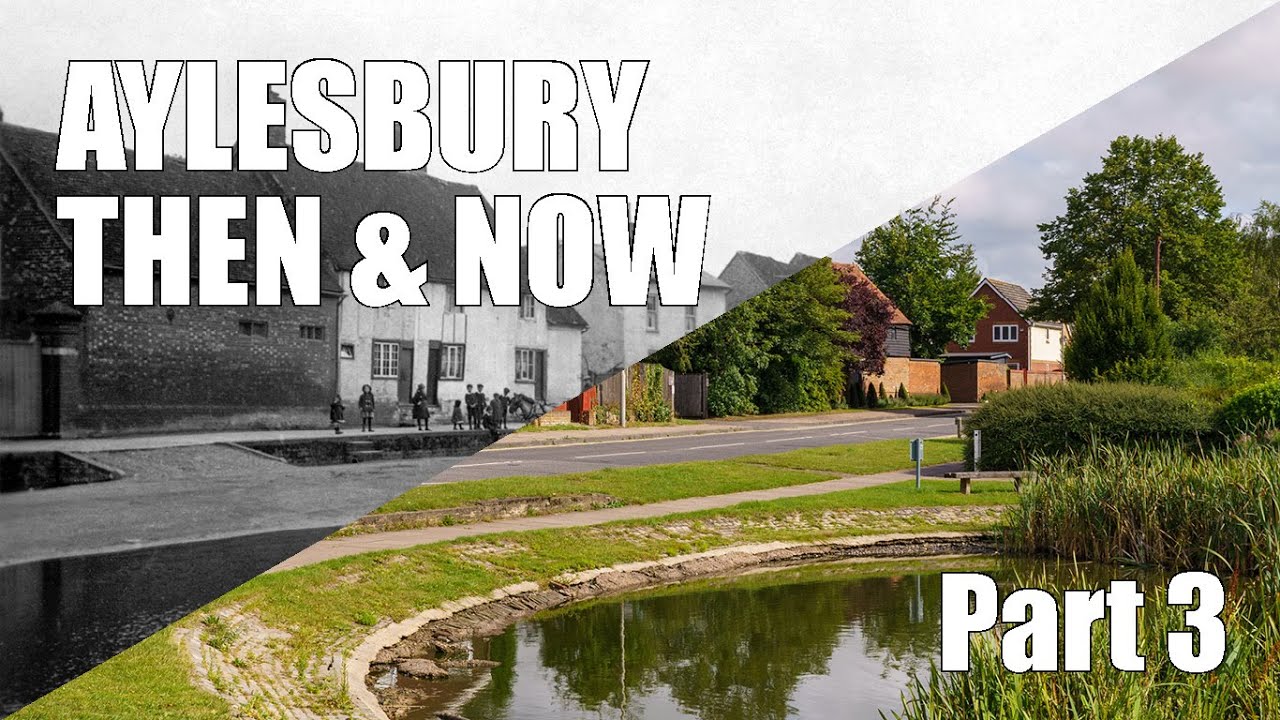 Aylesbury Then & Now - Part 3