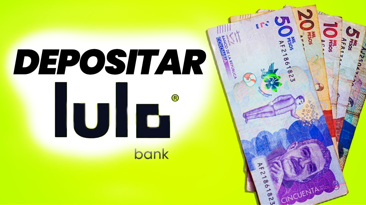 Como Recargar Lulo Bank en Colombia | Como Depositar Dinero en Lulo Bank