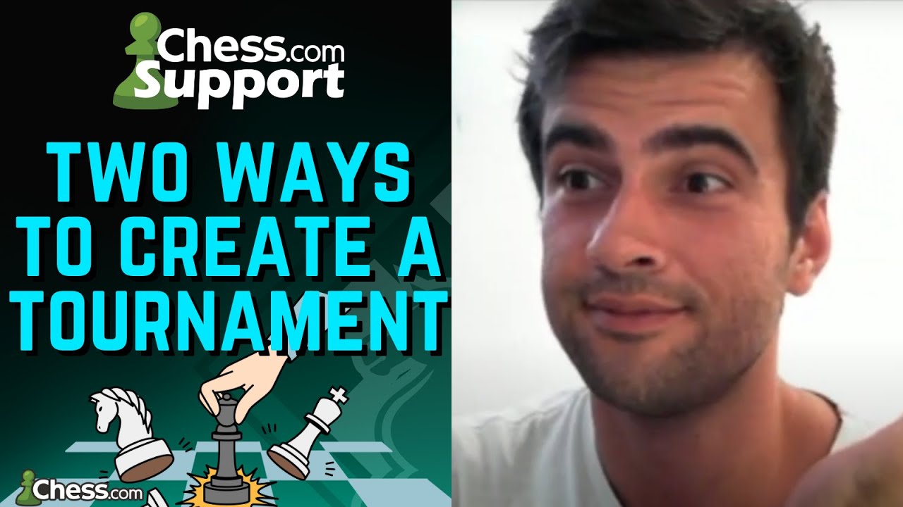 Two Ways to Create a Tournament | Chess.com Support