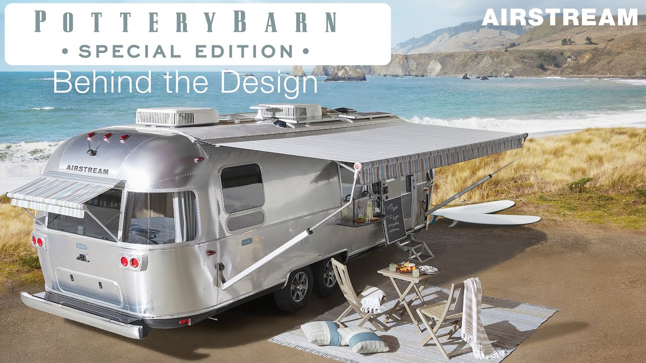 Airstream Pottery Barn Special Edition | Behind the Design