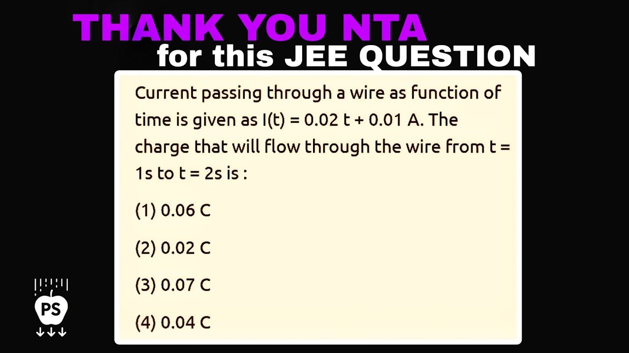Thank you NTA for this Jee physics question 😉 | current | charge 