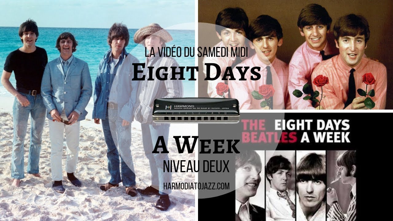 Eight Days A Week - John Lennon / Paul McCartney - The Beatles - harmonica latin jazz - Niveau Deux