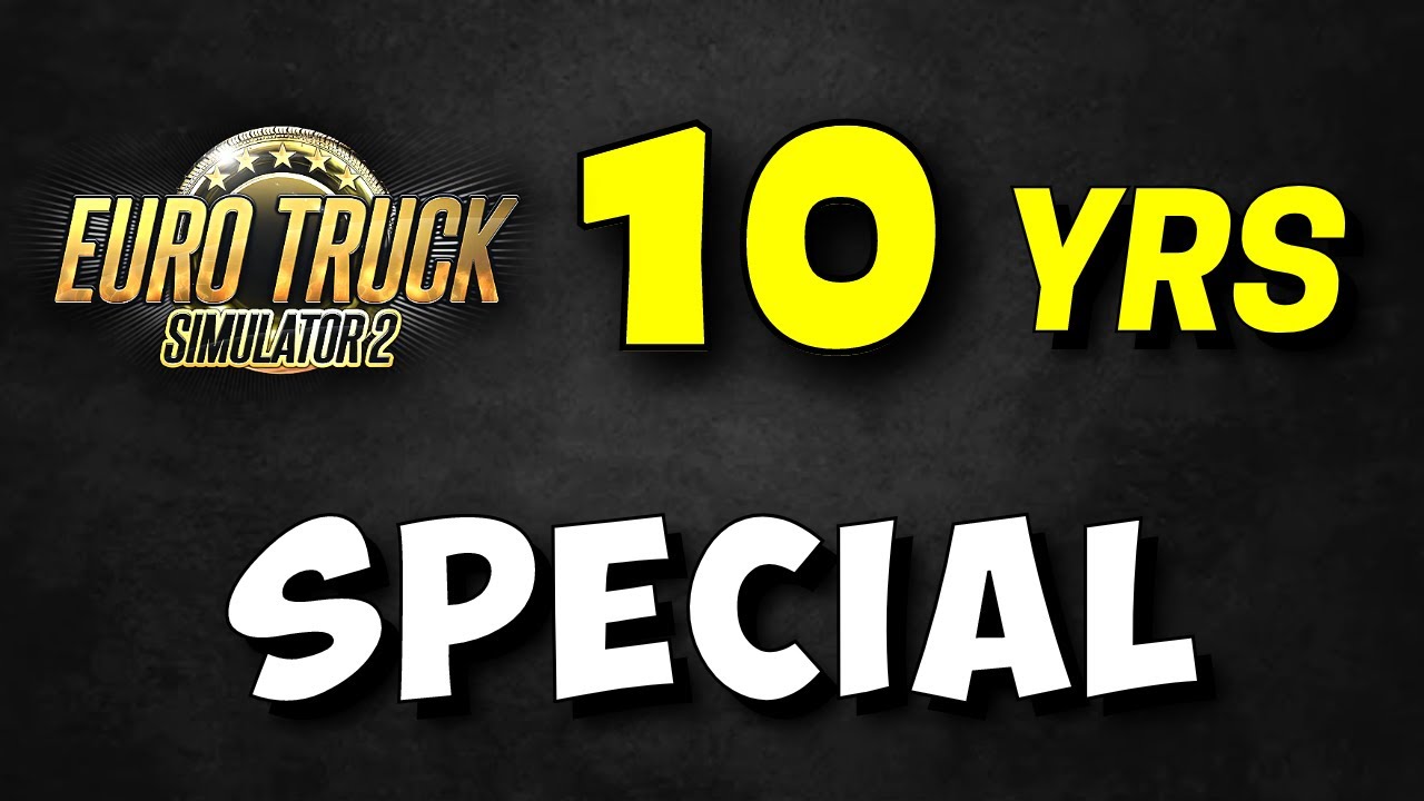 ETS2 10 Years Anniversary Special Revealed | New World of Trucks Event | ETS2: 2012 - 2022