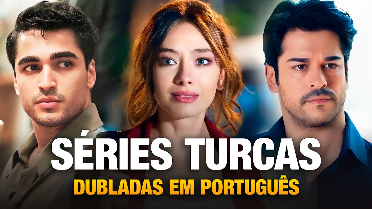 15 SÉRIES TURCAS DUBLADAS EM PORTUGUÊS NO YOUTUBE