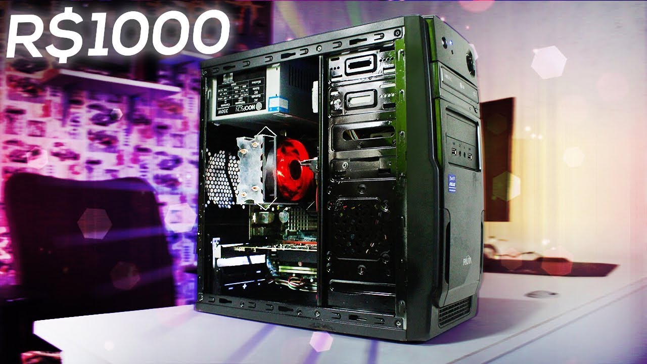 PC GAMER BARATO (R$1000) Roda Jogos Pesados - Montagem e Testes 2018