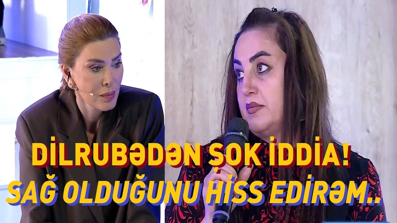 Dilrubə &ouml;vladının &ouml;lmədiyini iddia etdi! Səbəbi g&ouml;r&uuml;n nədir? / Seni axtariram 07.04.2026