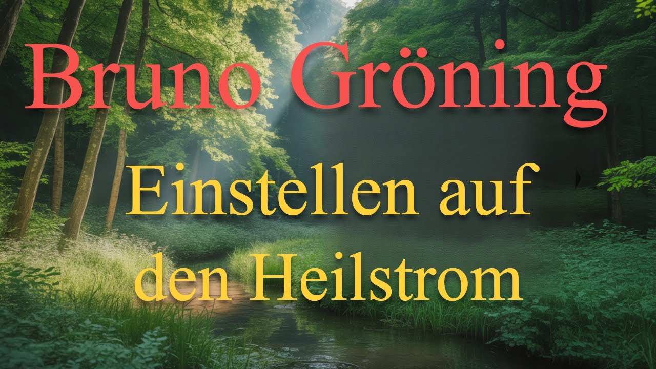 Bruno Gröning Meditation: Einstellen auf den Heilstrom