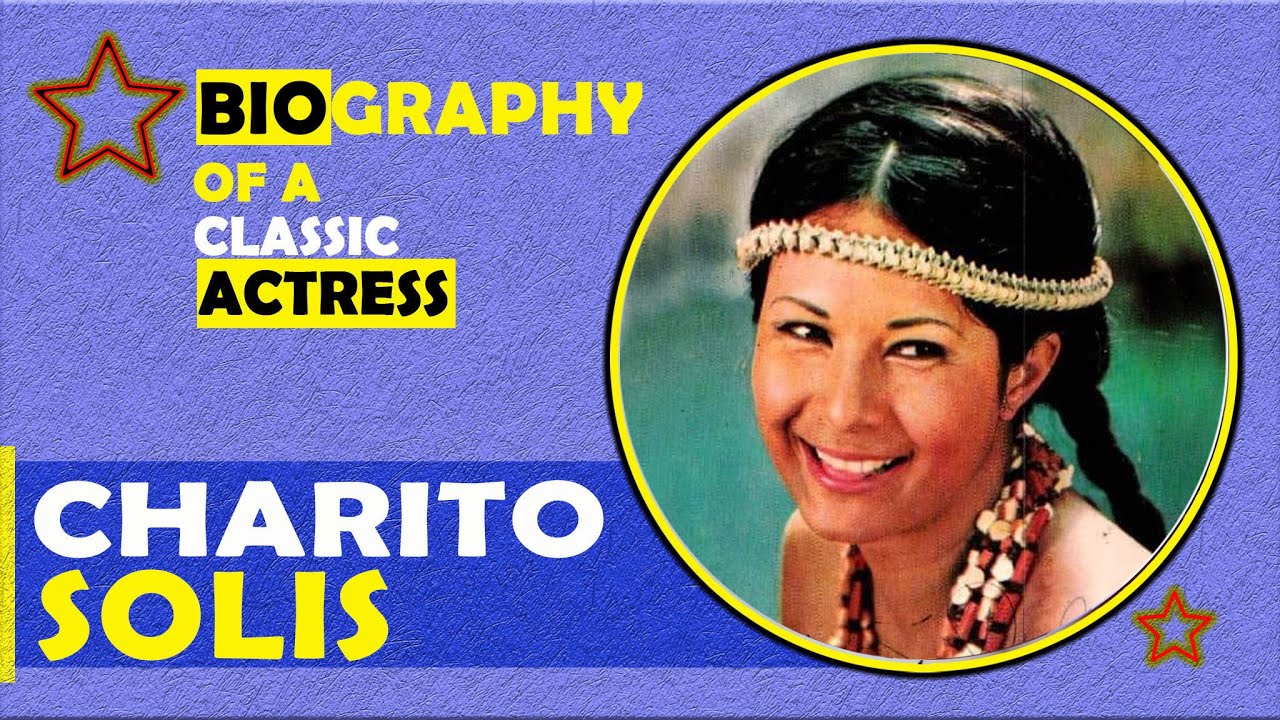 Remember CHARITO SOLIS, Ang Kanyang Buhay at mga Nakarelasyon
