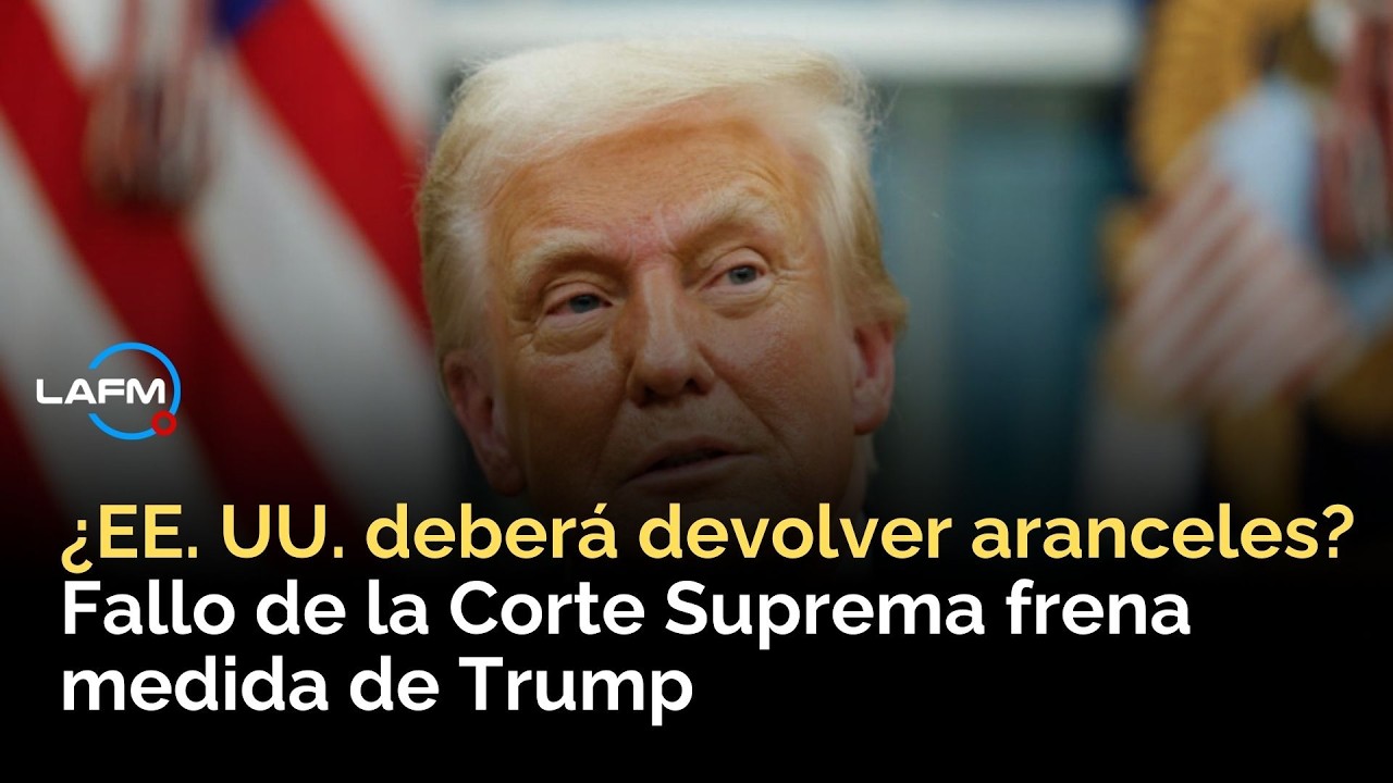 Corte Suprema detiene aranceles de Trump: consecuencias para EE. UU. y el mundo