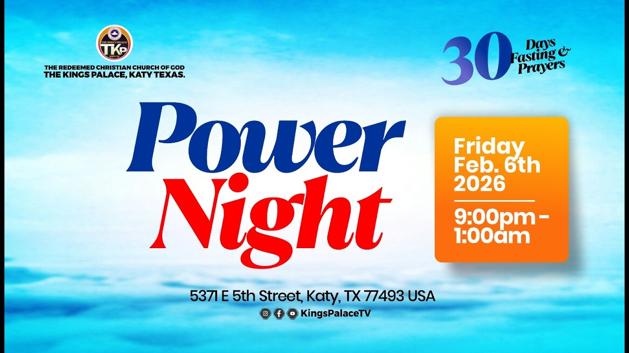 30 DAYS FASTING & PRAYERS II POWER NIGHT II 2/6/2026