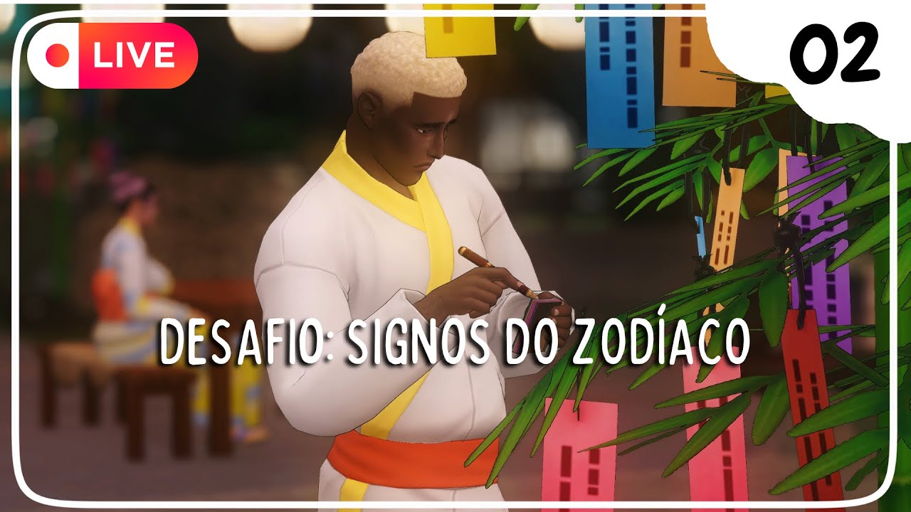 🔴 LIVE: ep. 02 | ⭐️ desafio: signos do zodíaco / star sign ⭐️ | the sims 4 | gameplay (05/01/24)