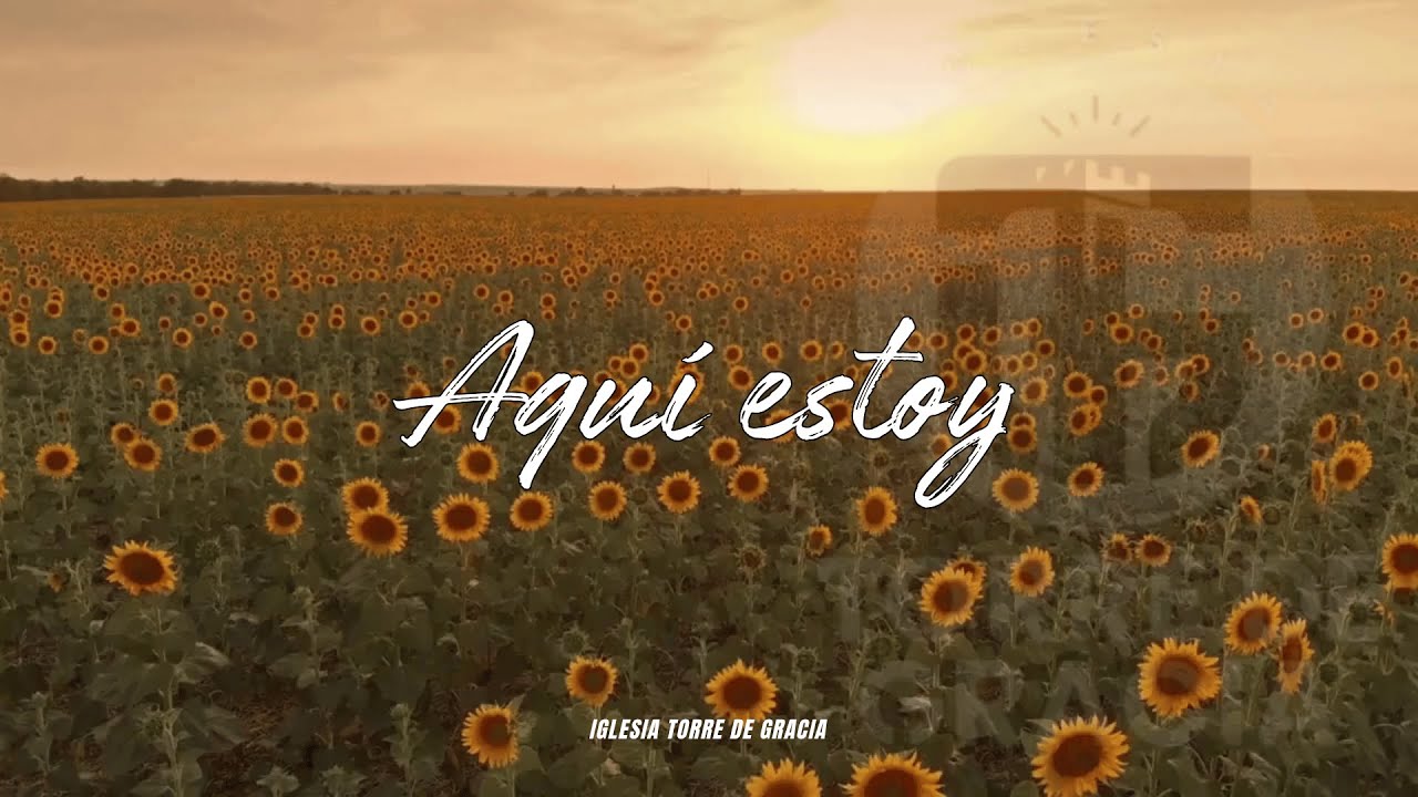 AQUÍ ESTOY   LYRICS
