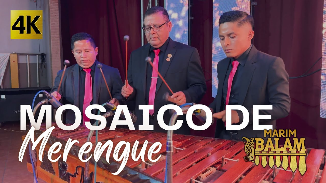 Marim Balam  -  Mosaico de Merengue 4K