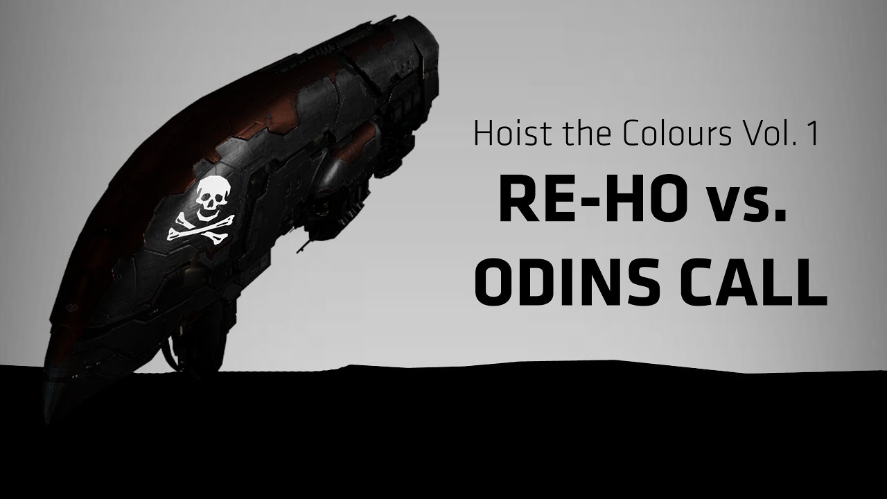 Eve-Online /// RE-HO vs. Odins Calls /// Hoist the Colours Vol. 1