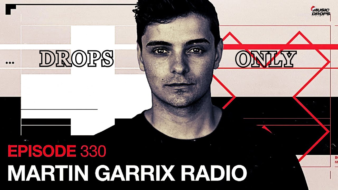 Martin Garrix [Drops Only] @ Radio Show 330