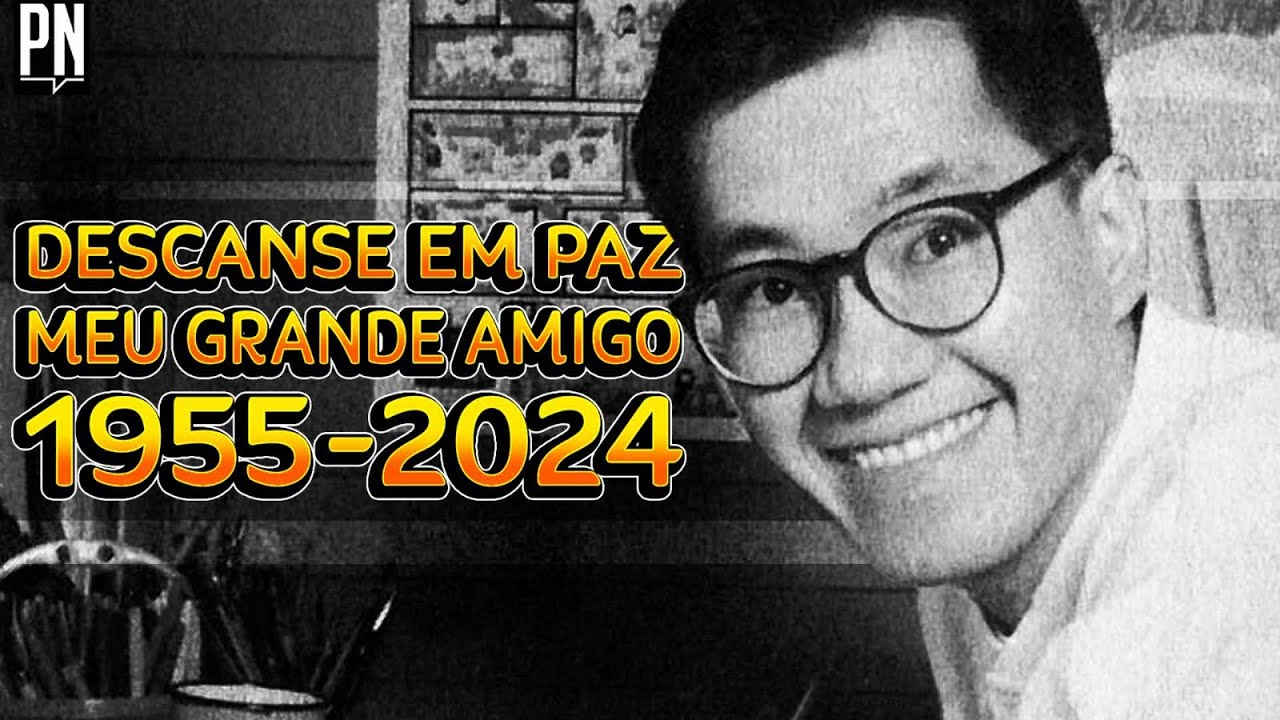 Nosso Adeus a AKIRA TORIYAMA