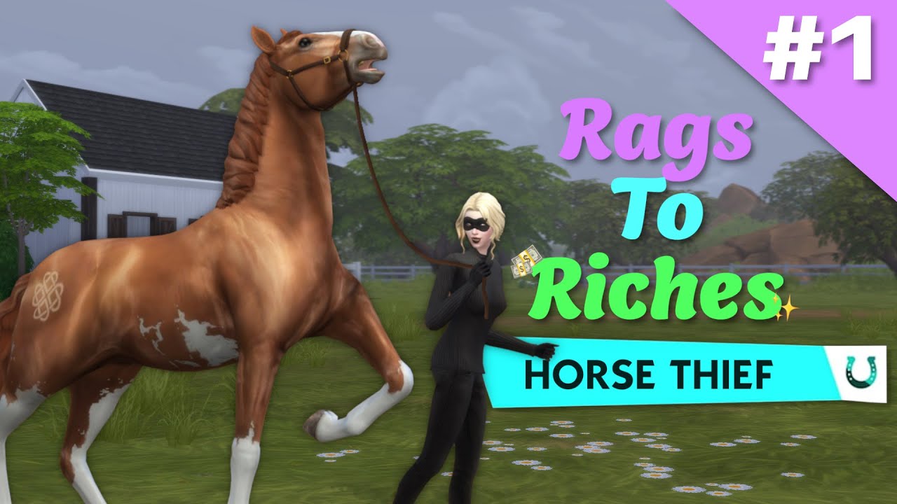 STEALING RARE HORSES! SIMS 4 RAGS TO RICHES - Horse Thief Edition Episode #1 | Pinehaven