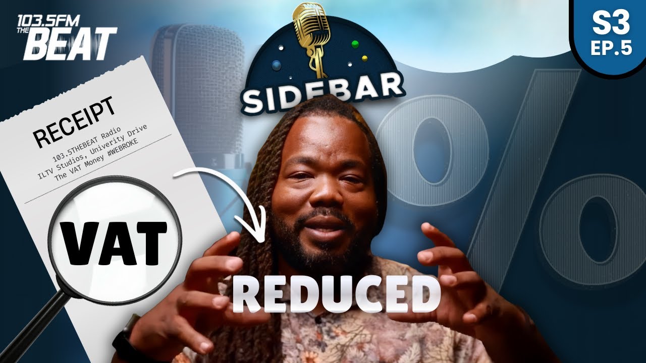 SIDEBAR S3 EP5 | VAT: WHO DOES IT REALLY BENEFIT?