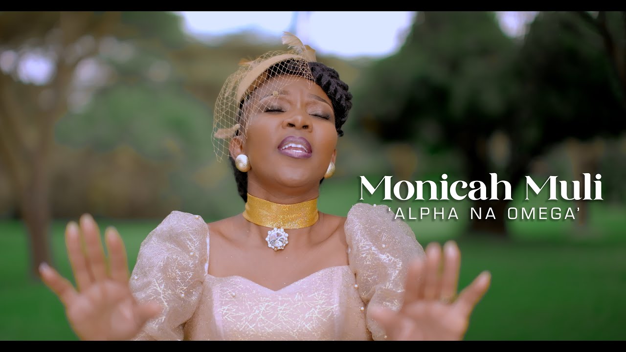 MONICAH MULI - ALPHA NA OMEGA(OFFICIAL VIDEO) skiza 6984070