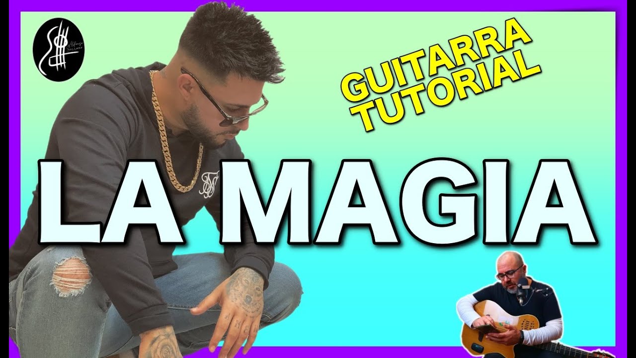 LA MAGIA | GALVÁN REAL | TUTORIAL GUITARRA ESPAÑOLA | Alfonso Serrano