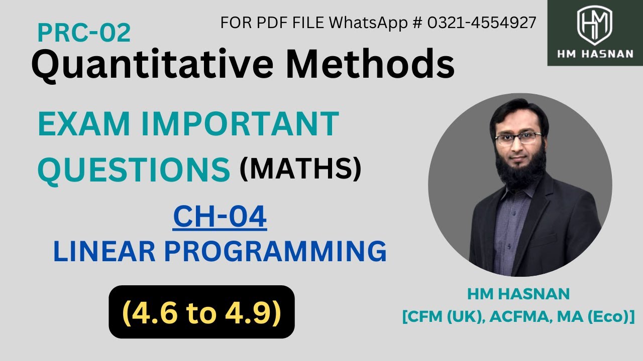 QM-PRC2 I LINEAR PROGRAMMING I CH-04 I (4.6 TO 4.9) I EXAM IMPORTANT QUESTIONS
