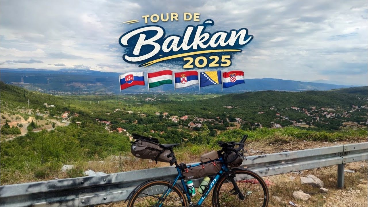 Tour de Balkan 12.7. - 19.7. 2025 🇸🇰🇭🇺🇷🇸🇭🇷🇧🇦 - bicyklom po Balkáne. 