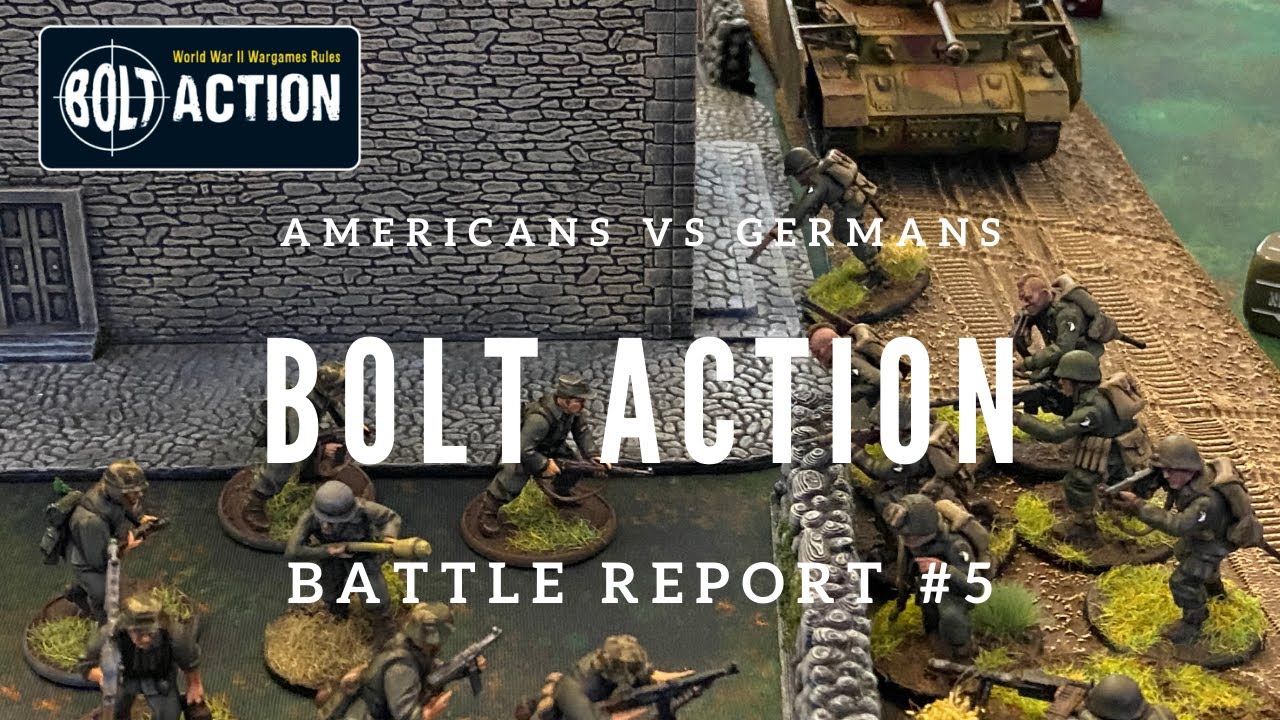 Bolt Action Battle Report #5 Americans vs Germans 1000 Points