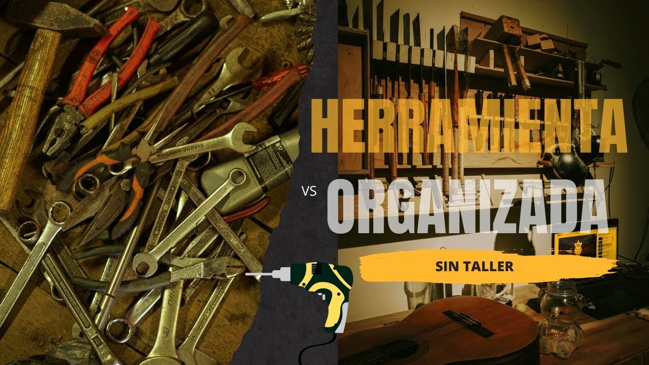 5 TRUCOS PARA ORGANIZAR HERRAMIENTAS SIN TALLER