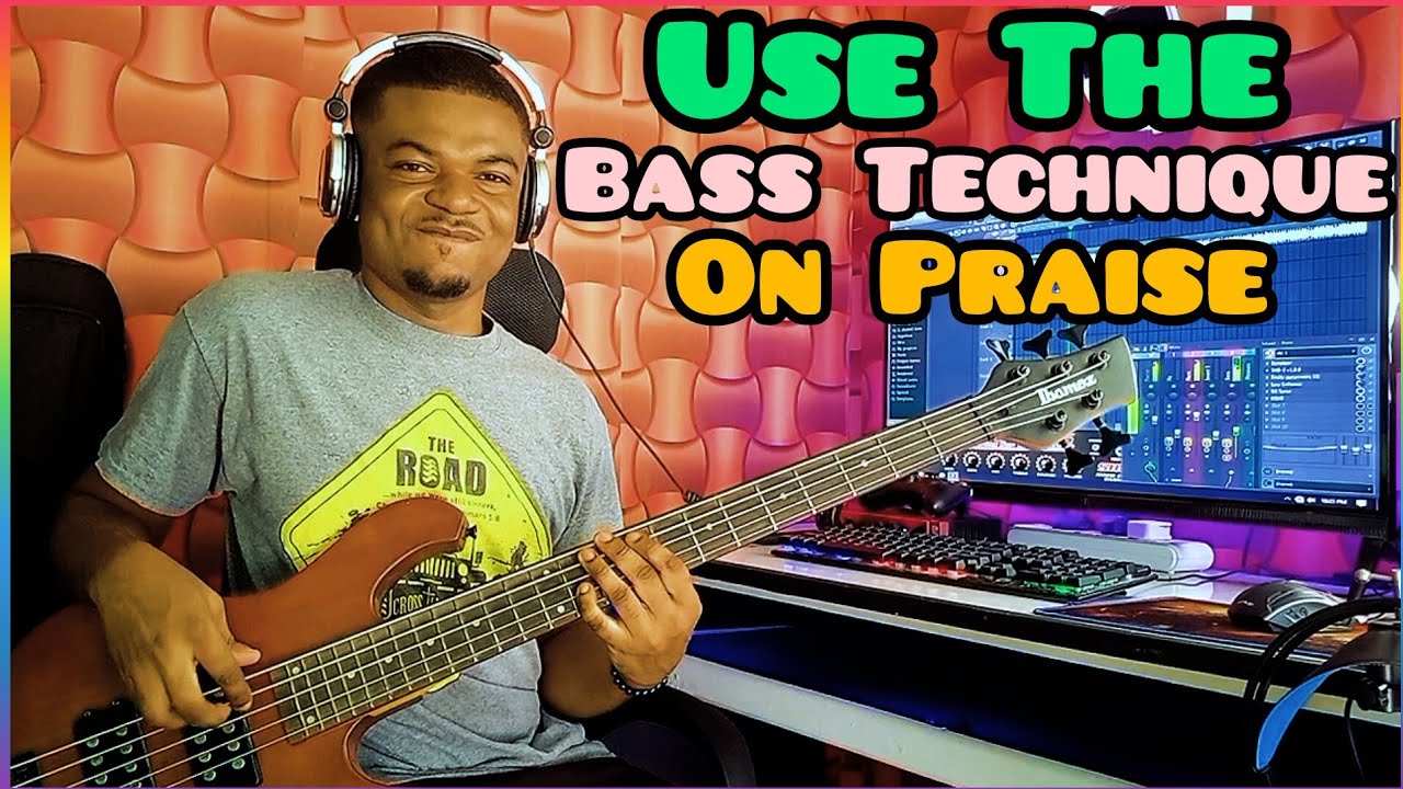 How To Use Praise Bass Exercise & Technique The Easiest Way