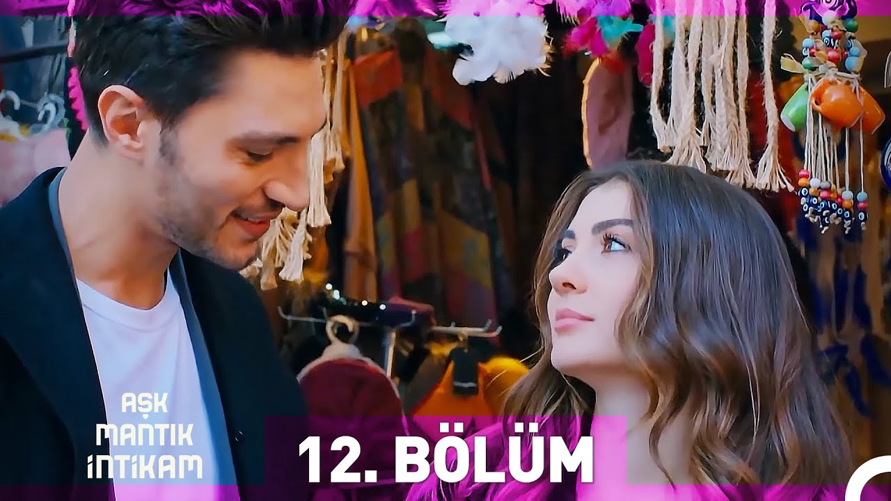 Aşk Mantık İntikam 12. Bölüm (Uzun Versiyon)