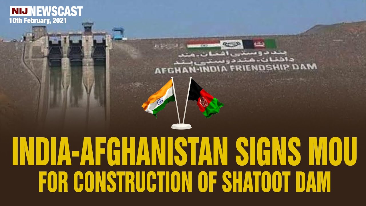 India-Afghanistan signs MoU for construction of Shatoot dam