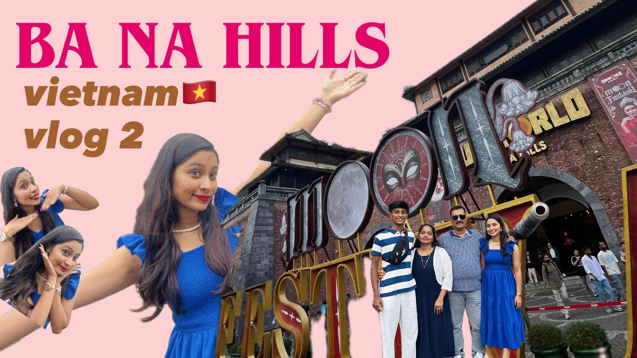 Vietnam vlog 2 | Ba Na hills| | International trip| Neha jeru | Malaylam |
