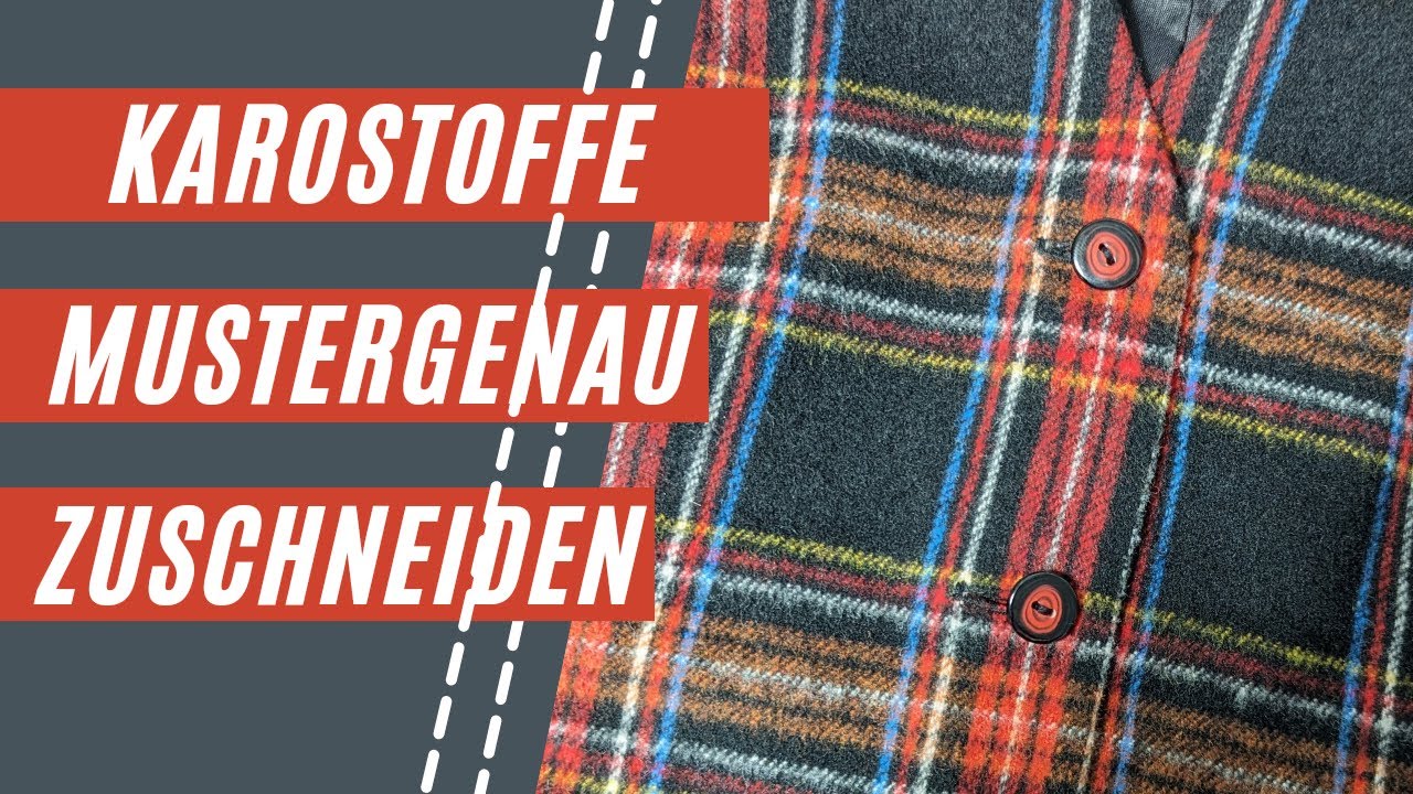 Karostoffe mustergenau zuschneiden | Alles andere als kleinkariert! | N&auml;h-Tipps vom Profi