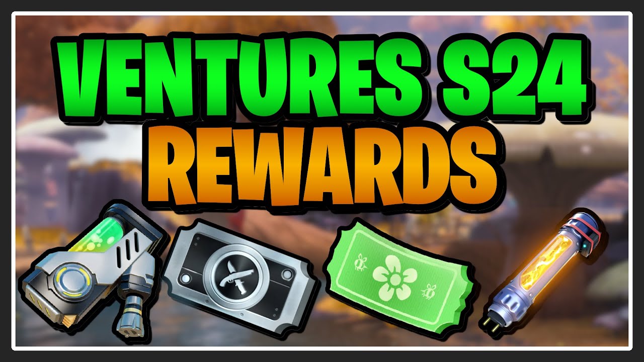 VENTURES 24 REWARDS, LOADOUTS, TIPS & TRICKS! Flannel Falls Fortnite Save the World
