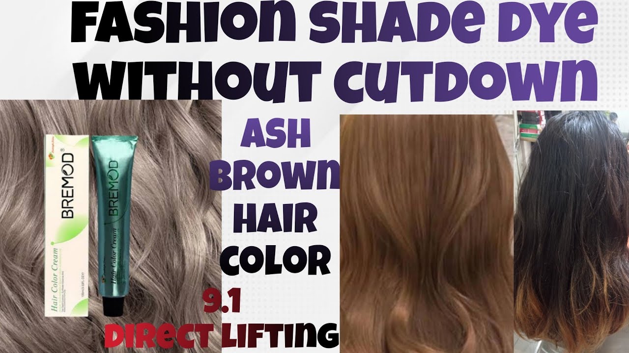 How to dye fashion shades without cutdown #ashbrownhaircolor #haircolor #fashioncolor #bremod9.1