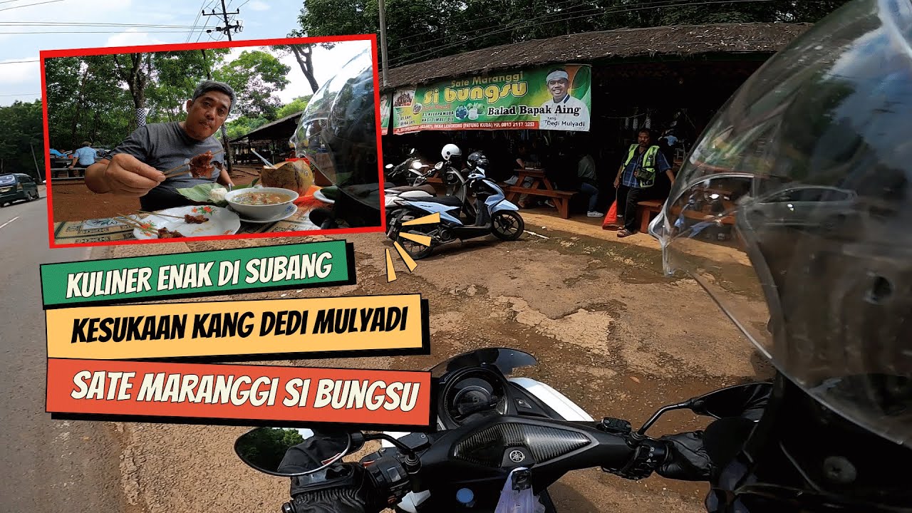 SATE MARANGGI SI BUNGSU, KULINER enak di SUBANG | Motovlog