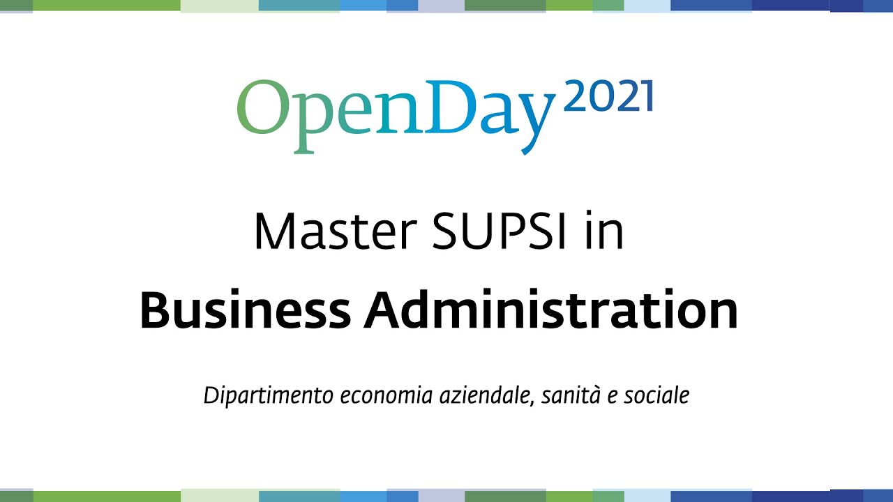 OpenDay 2021 - Master SUPSI in Business Administration