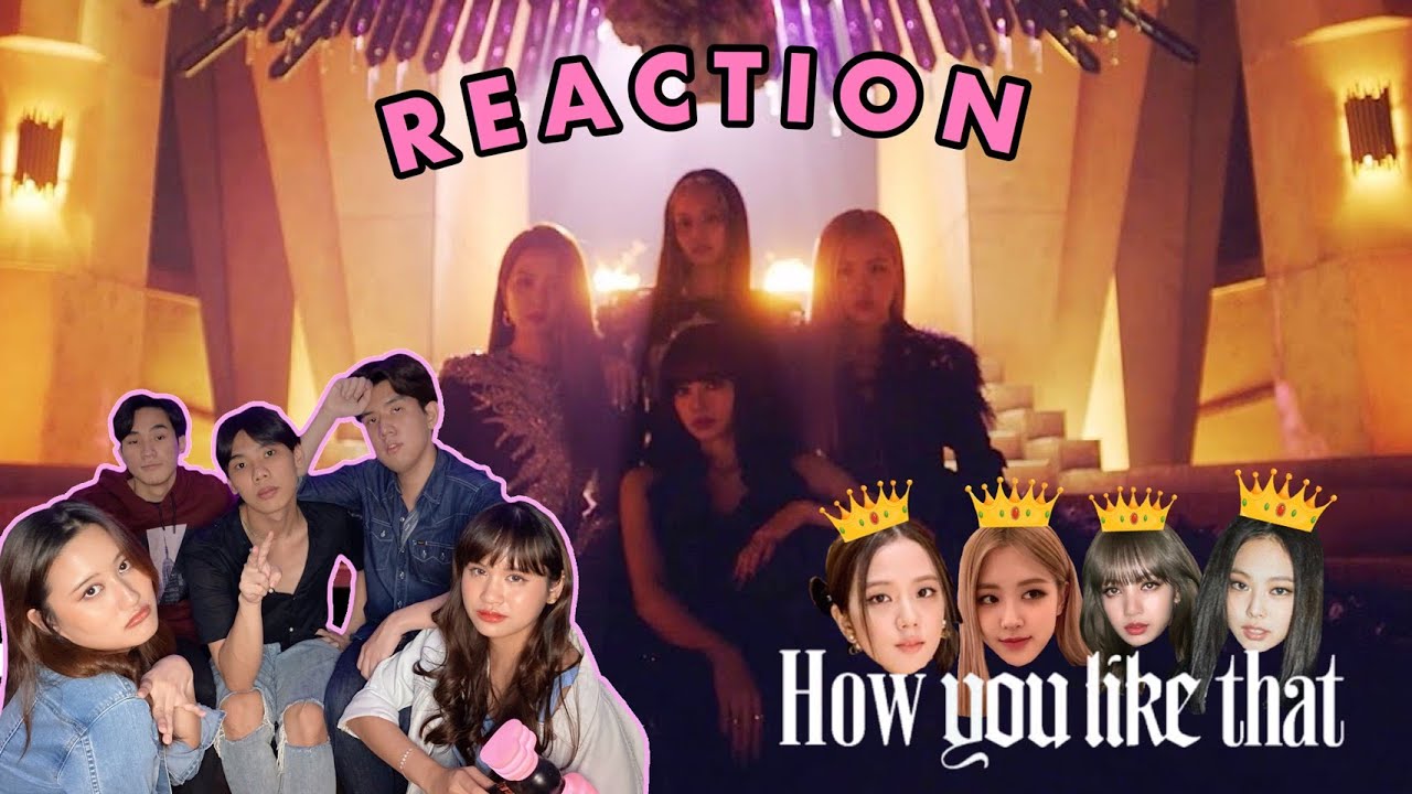 [REACTION] BLACKPINK 