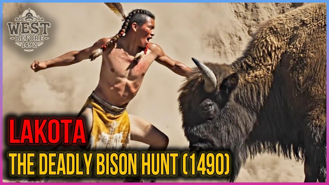 Lakota: The Deadly Bison Hunt | West Before 1492