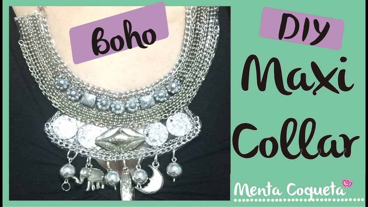 DIY Cómo hacer un Maxi Collar de moda