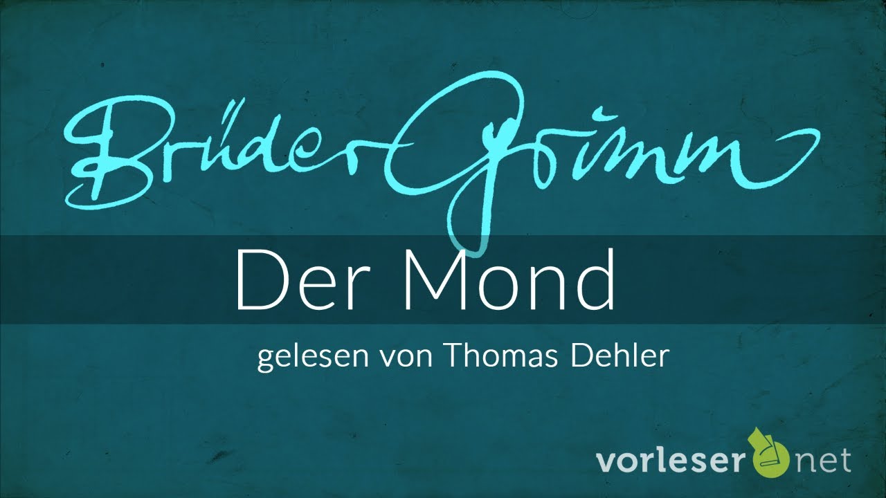 Br&uuml;der Grimm: Der Mond | H&Ouml;RBUCH | AUDIOBOOK